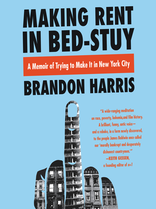 Title details for Making Rent in Bed-Stuy by Brandon Harris - Available